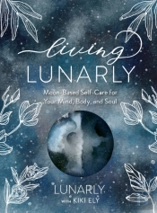 Living Lunarly