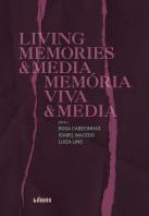 Living Memories & Media | Memória Viva & Media