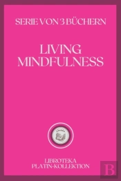 Living Mindfulness