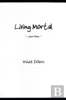 Living Mortal