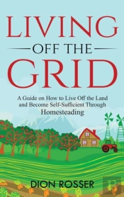 Living Off The Grid