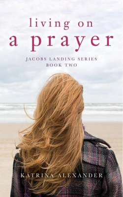 Bertrand.pt - Living On A Prayer: Jacobs Landing Series
