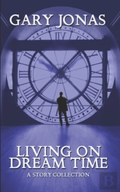 Living On Dream Time