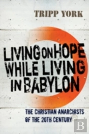 Living On Hope While Living In Babylon