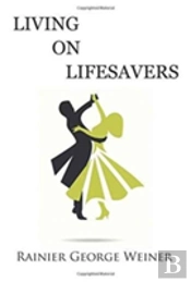 Living On Lifesavers