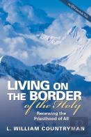 Living On The Border Of The Holy