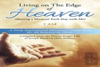 Living On The Edge Of Heaven (Sharing A Moment Each Day With Me)