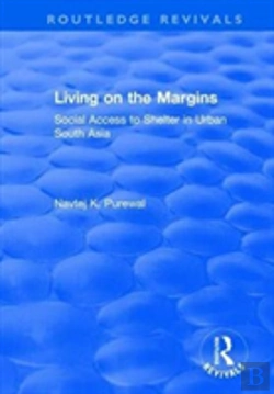 Bertrand.pt - Living On The Margins: Social Access To Shelter In Urban South Asia