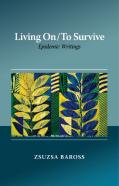 Living On / To Survive