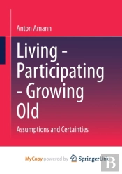 Living - Participating - Growing Old