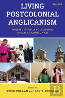 Living Postcolonial Anglicanism