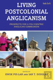 Living Postcolonial Anglicanism