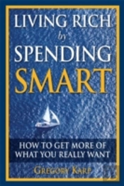 Living Rich By Spending Smart
