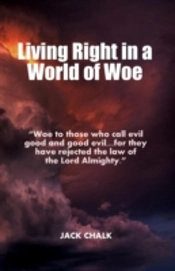 Living Right In A World Of Woe