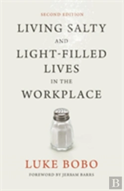 Bertrand.pt - Living Salty And Light-Filled Lives In The Workplace, Second Edition