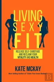 Living Sexy Fit