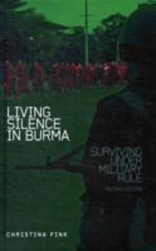 Living Silence In Burma