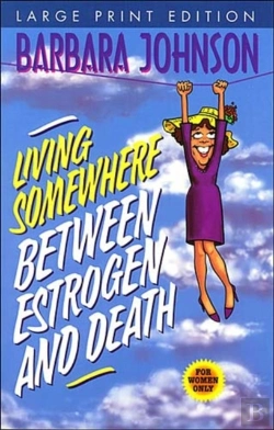 Bertrand.pt - Living Somewhere Between Estrogen And Death-Large Print Version