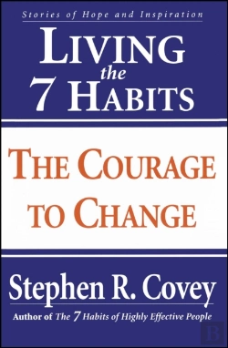 Bertrand.pt - Living The 7 Habits: The Courage To Change