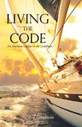Living The Code An American Outlaw In The Caribbean