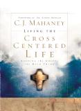 Living The Cross Centered Life