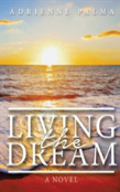 Living The Dream