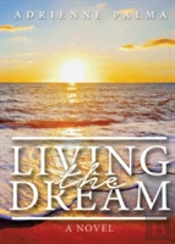 Living The Dream