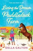 Living The Dream At Puddleduck Farm