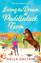 Living The Dream At Puddleduck Farm
