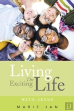 Bertrand.pt - Living The Exciting Life: With Jesus