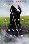 Living The Good Death