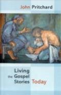 Living The Gospel Stories Today