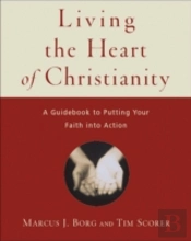 Living The Heart Of Christianity