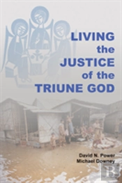 Living The Justice Of The Triune God