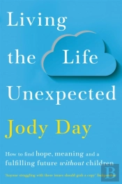 Living The Life Unexpected