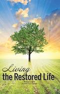 Living The Restored Life