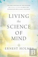 Living The Science Of Mind