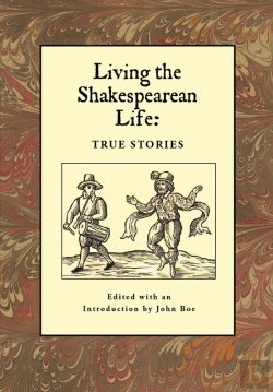 Bertrand.pt - Living The Shakespearean Life : True Stories