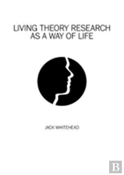 Bertrand.pt - Living Theory Research As A Way Of Life