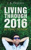 Living Through 2016