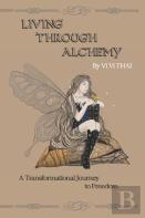 Living Through Alchemy