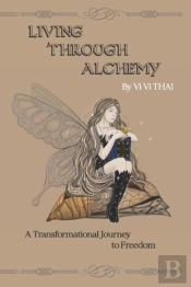 Living Through Alchemy
