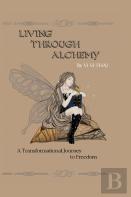 Living Through Alchemy