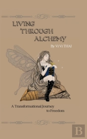 Living Through Alchemy