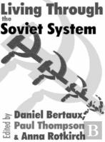 Living Through The Soviet System