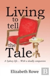 Living To Tell The Tale
