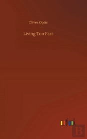 Living Too Fast