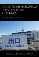 Living Transnationally Between Japan And Brazil