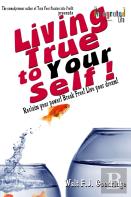 Living True To Your Self