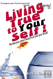 Living True To Your Self